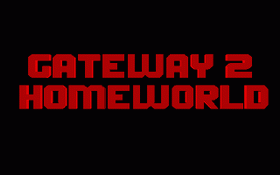 Gateway 2 - Homeworld