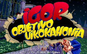 Igor: Objetivo Uikokahonia