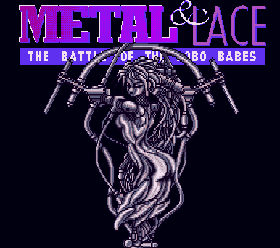 Metal & Lace: The Battle of the Robo babes