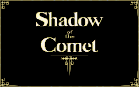 Shadow of the Comet